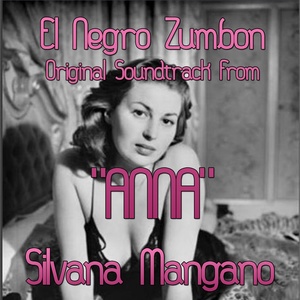 El Negro Zumbon (Original Soundtrack from "Anna")