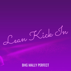 Lean Kick In (Explicit)