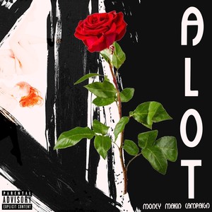 Alot (Explicit)
