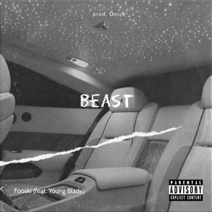 Beast(feat. Young Blade) (Explicit)