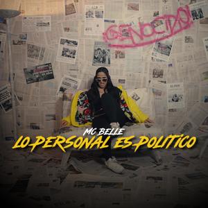 Lo personal es político (Explicit)