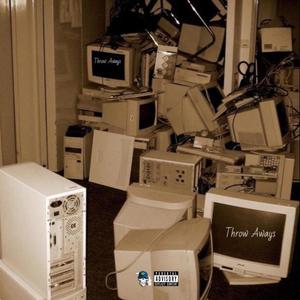 Throw Aways (not masted) -EP [Explicit]