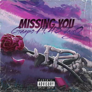 Missing You (feat. 48 JayO) [Explicit]