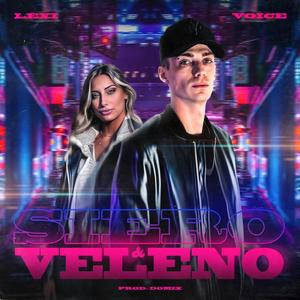 Siero e Veleno (feat. Lexi & Domix|Explicit)