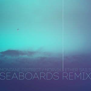 Ether Sails (Seaboards Remix)