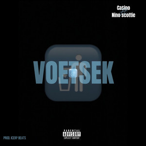 Voetsek (Explicit)