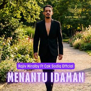 Rajiv Miralby - Menantu Idaman Gadis Idaman