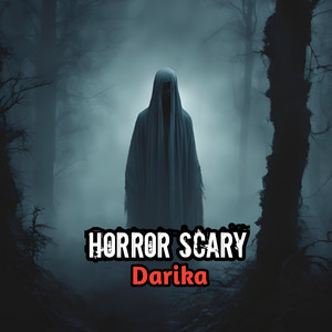 Horror Scary