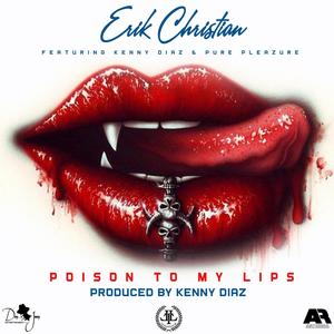 Poison to my Lips (feat. Kenny Diaz & Pure Pleazure) (Extended Mix)