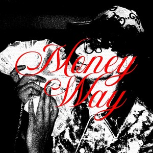 Moneyway (Explicit)