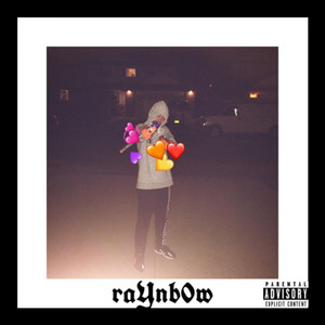 Raynbow (Explicit)