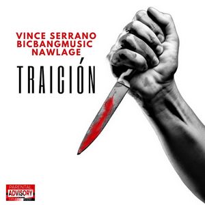 Vince Serrano - Traición (Explicit)