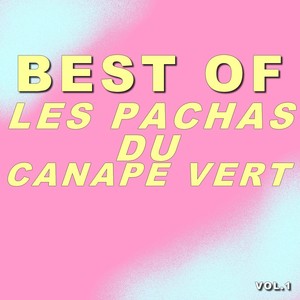 Best of les pachas du canapé vert (Vol.1)
