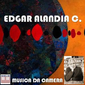 Edgar Alandia C.; musica da camera (Registrazioni da vivo)