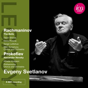 Rachmaninov: The Bells - Prokofiev: Alexander Nevsky (Live)