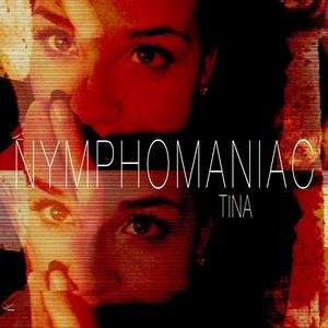 Nymphomaniac (Explicit)