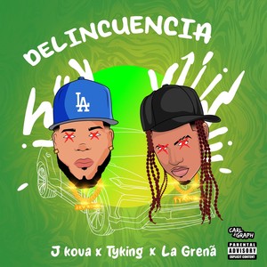 Delincuencia (Explicit)