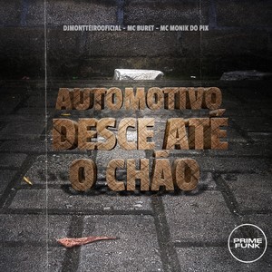 Automotivo Desce Até o Chão (Explicit)