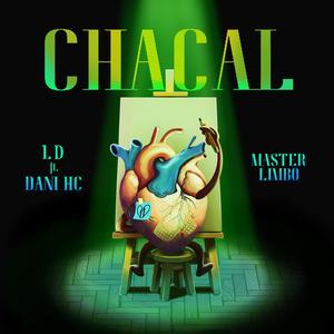 Chacal (feat. Dani Hc) [Explicit]