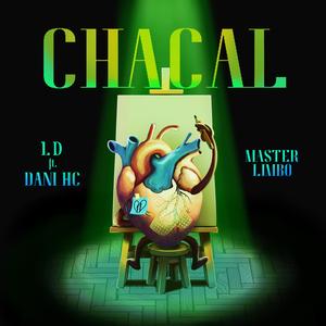 Chacal (feat. Dani Hc) (Explicit)