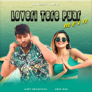 Loveri Tere Pyar Mein