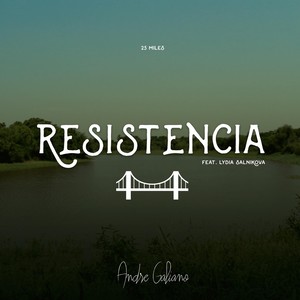 Resistencia (feat. Lydia Salnikova)