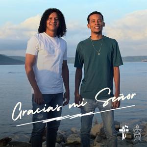 Gracias mi Señor (feat. Moises Herrera)