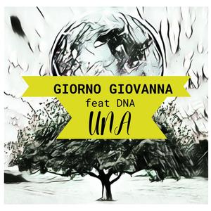 UNA (feat. D.N.A.) (Explicit)