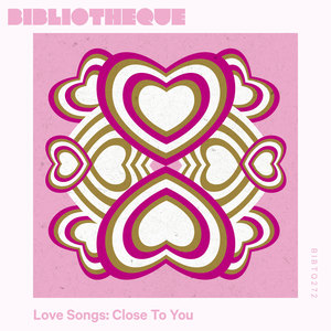 Love Songs: Close To You