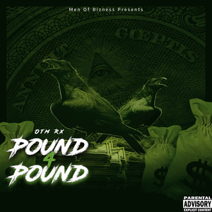 Pound 4 Pound (Explicit)