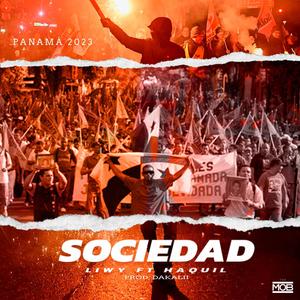 Sociedad (feat. LIWY, Haquil & corp.themob)