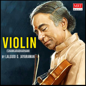 Violin - Lalgudi G. J. R. Krishnan & Lalgudi Vijayalakshmi