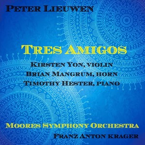 Peter Lieuwen: Tres Amigos (Live)