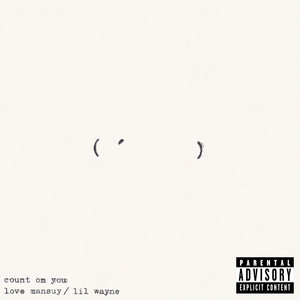 Count On You (Explicit)