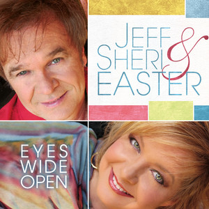 Jeff & Sheri Easter - I Won't Have To Worry