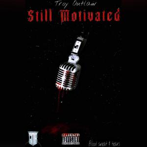 Still Motivated (Explicit)