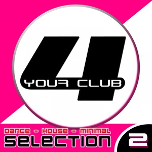 For Your Club Vol. 2