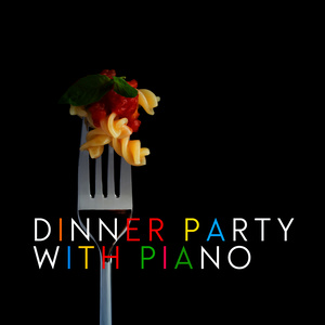 Dinner Party with Piano