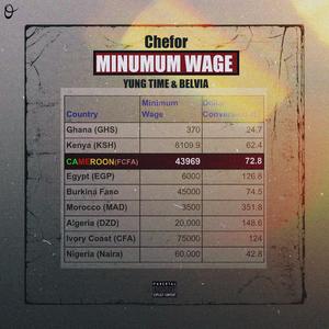 Minimum Wage (feat. Yung Time & Belvia)