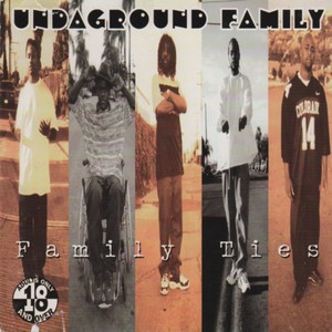 Undaground Family: Family Ties (Explicit)