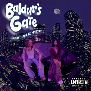baldur's gate (feat. 444tatii) (Explicit)