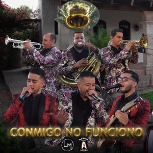 Conmigo No Funcionó (feat. Banda los de la A de don Dario Ruiz)