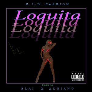 Loquita (Explicit)