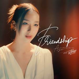 Friendship (Original Soundtrack "หนังสือรุ่นพลอย Ploy's Yearbook")