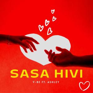 Sasa Hivi (feat. Ashley Music) [Stripped Down]