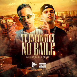 Te Encontrei no Baile (Explicit)