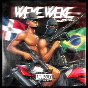 Weke Weke Funk (feat. DuduBlack|Explicit)