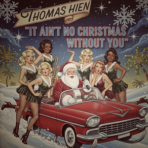 It Ain't No Christmas Without You