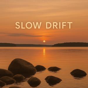 Slow Drift