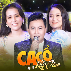 Ca Cổ Kiếp Tằm - Tân Cổ Tình Đẹp Mùa Chôm Chôm